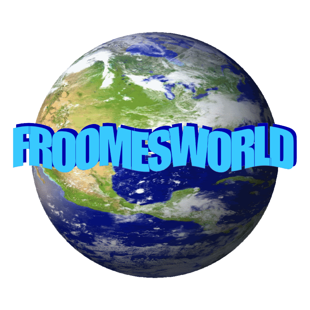 FROOMESWORLD