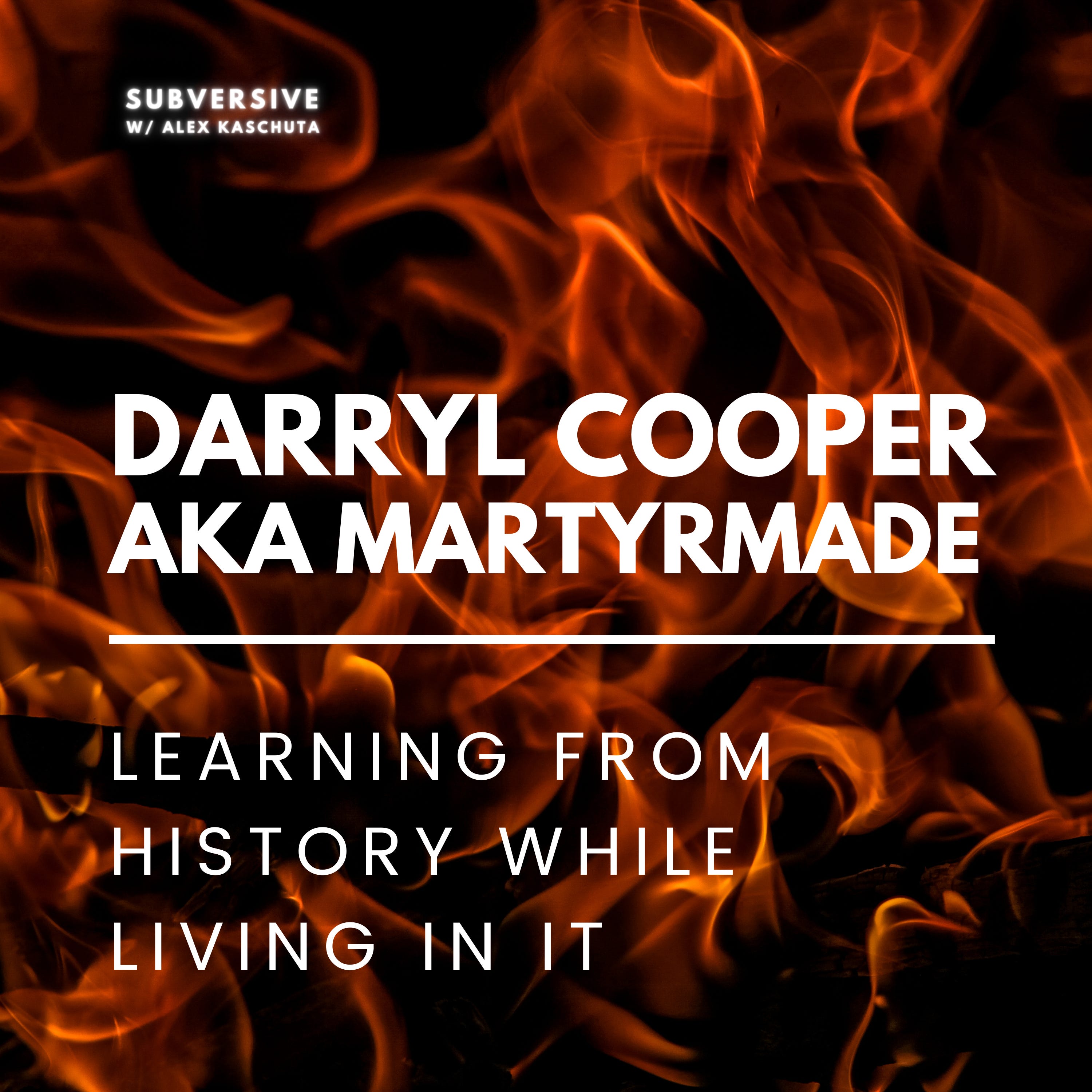 Darryl Cooper aka MartyrMade Learning From History While Living In It