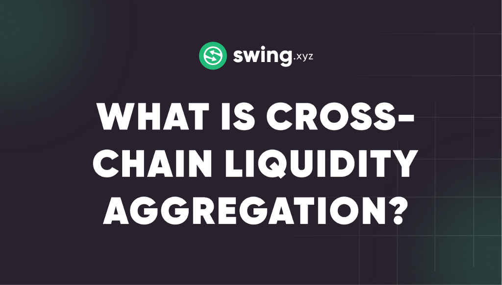 Understanding CrossChain Liquidity Aggregation and how it works.