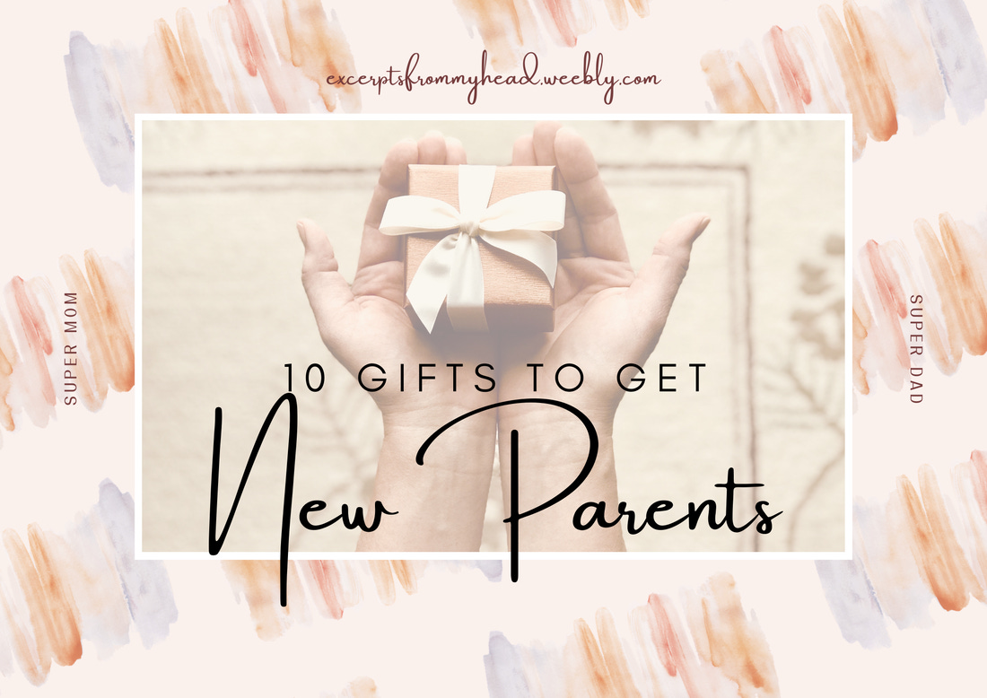 what-gifts-to-get-new-parents-by-adela-reyes