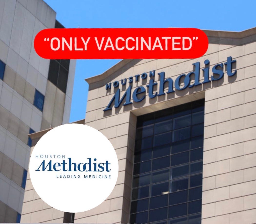 Houston Methodist Hospital New Policy ‘Only Vaccinated Visitors Enter