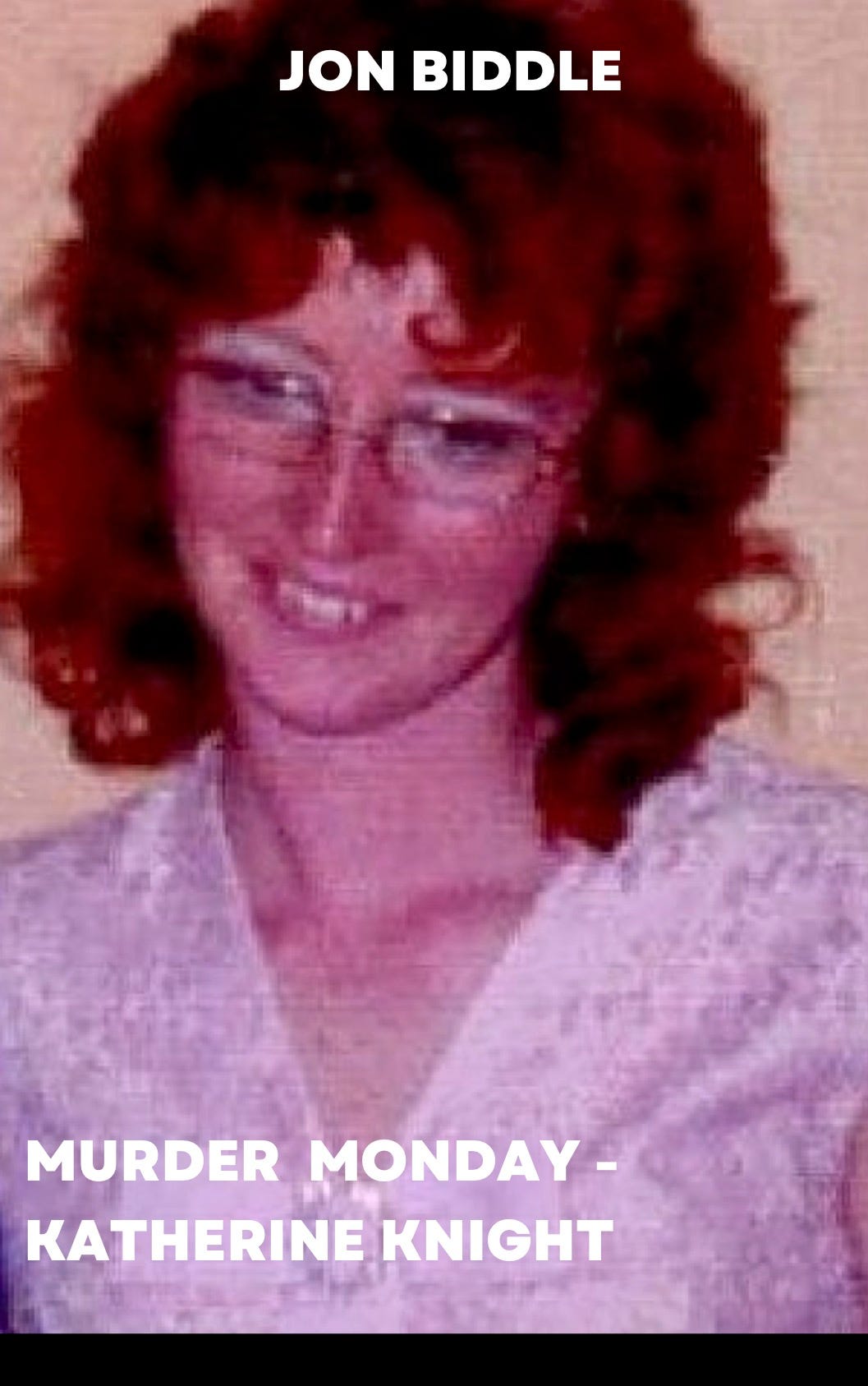 Murder Monday Katherine Knight Jon Biddle