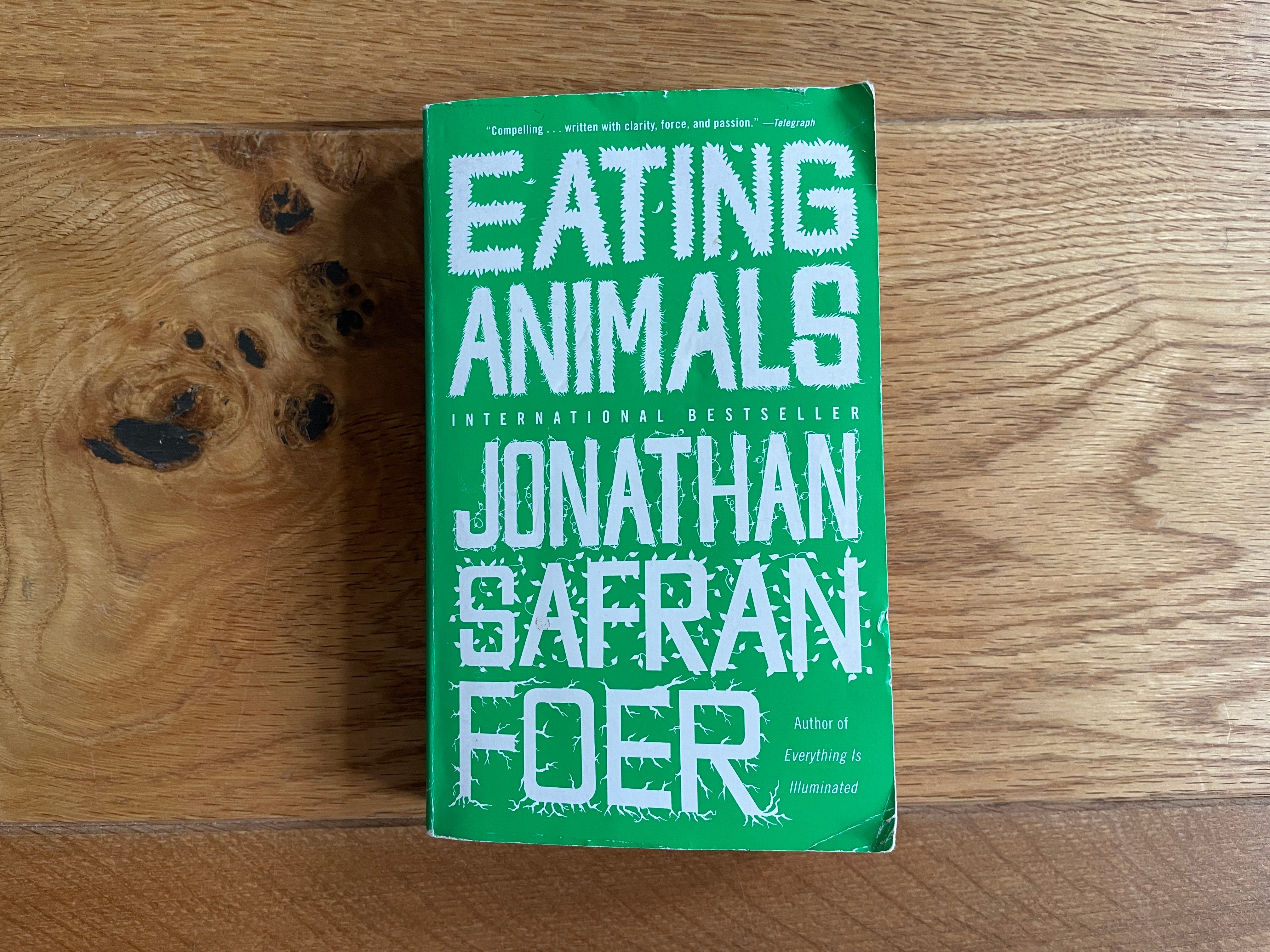 „Eating Animals“ von Jonathan Safran Foer