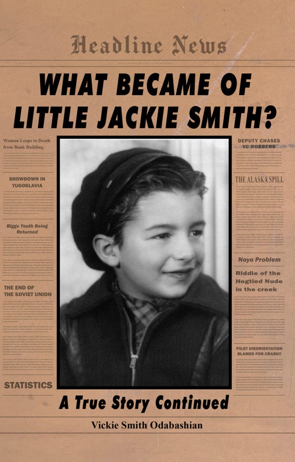 "What Became Of Little Jackie Smith? A True Story Continued"