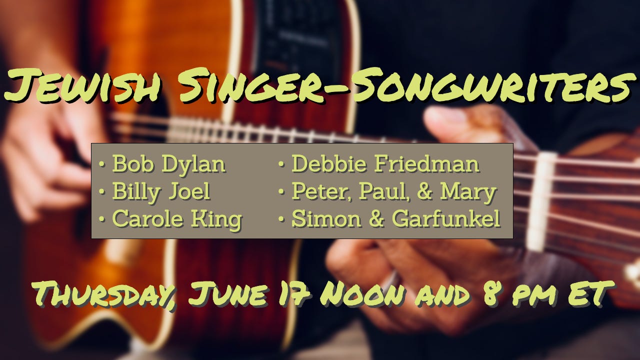 TOMORROW: Jewish singer-songwriters - by David Benkof