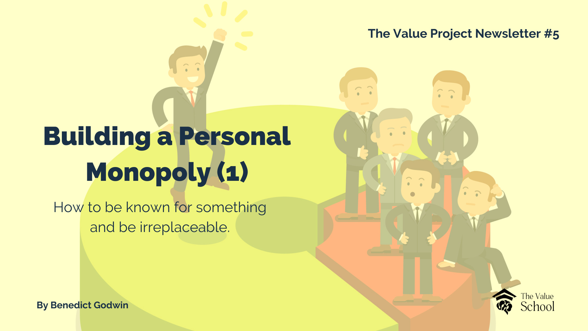 Building A Personal Monopoly 1 By Benedict Godwin