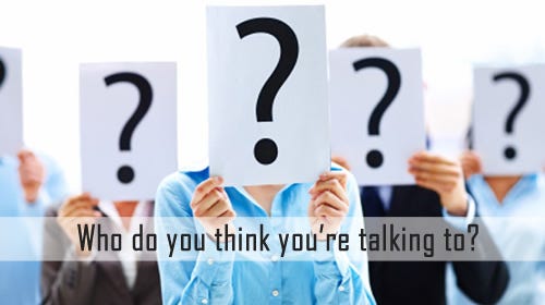 Who do you think you are talking to? - by Greg Ligon