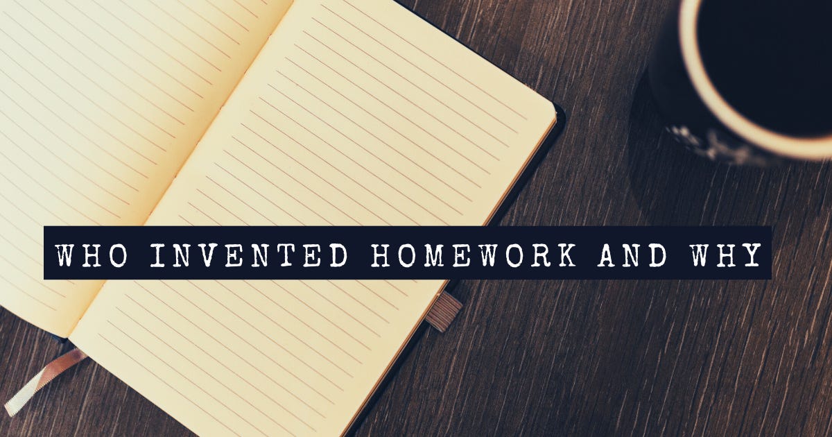 the story behind homework