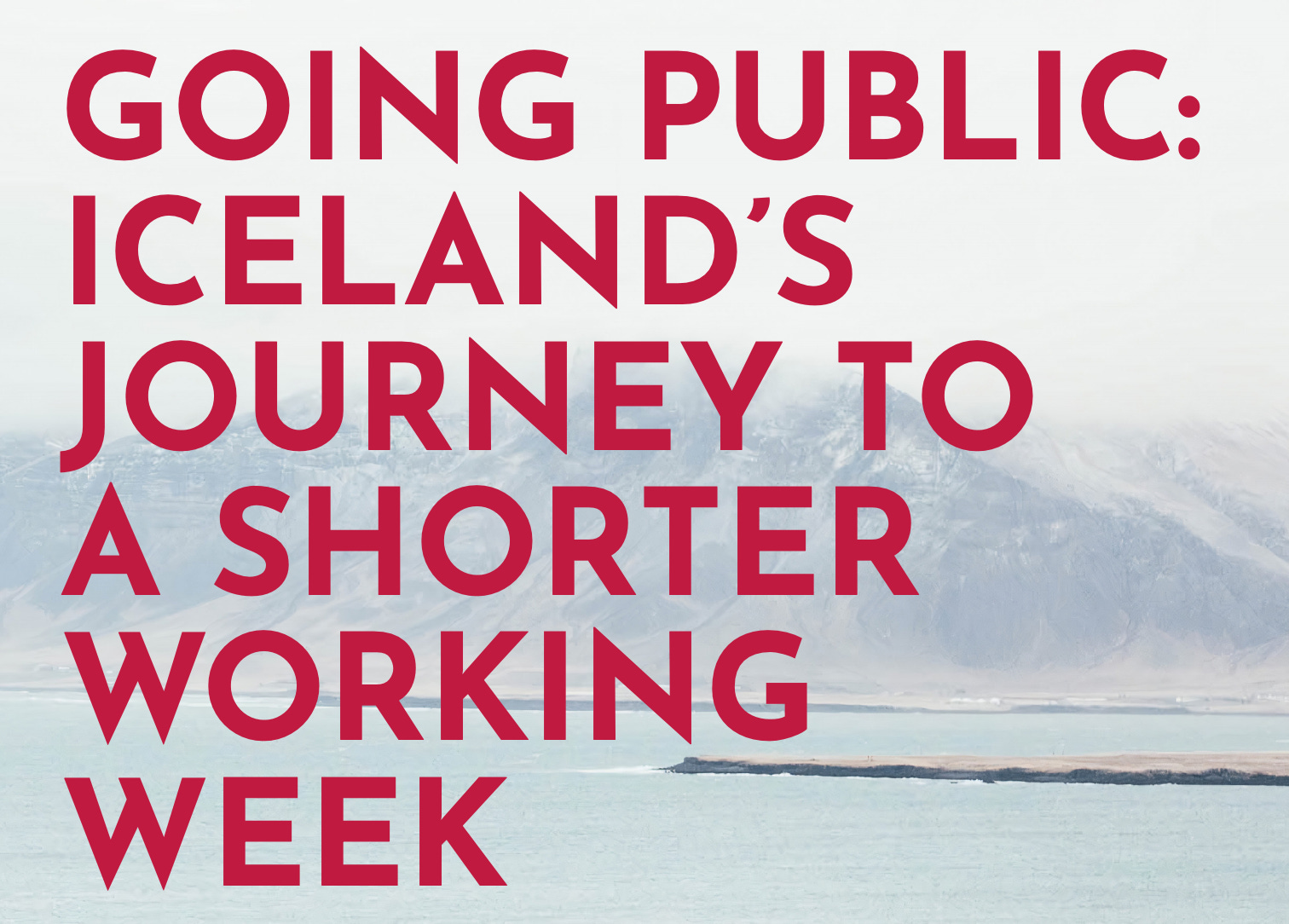 Who’s Afraid of the Four Day Work Week?