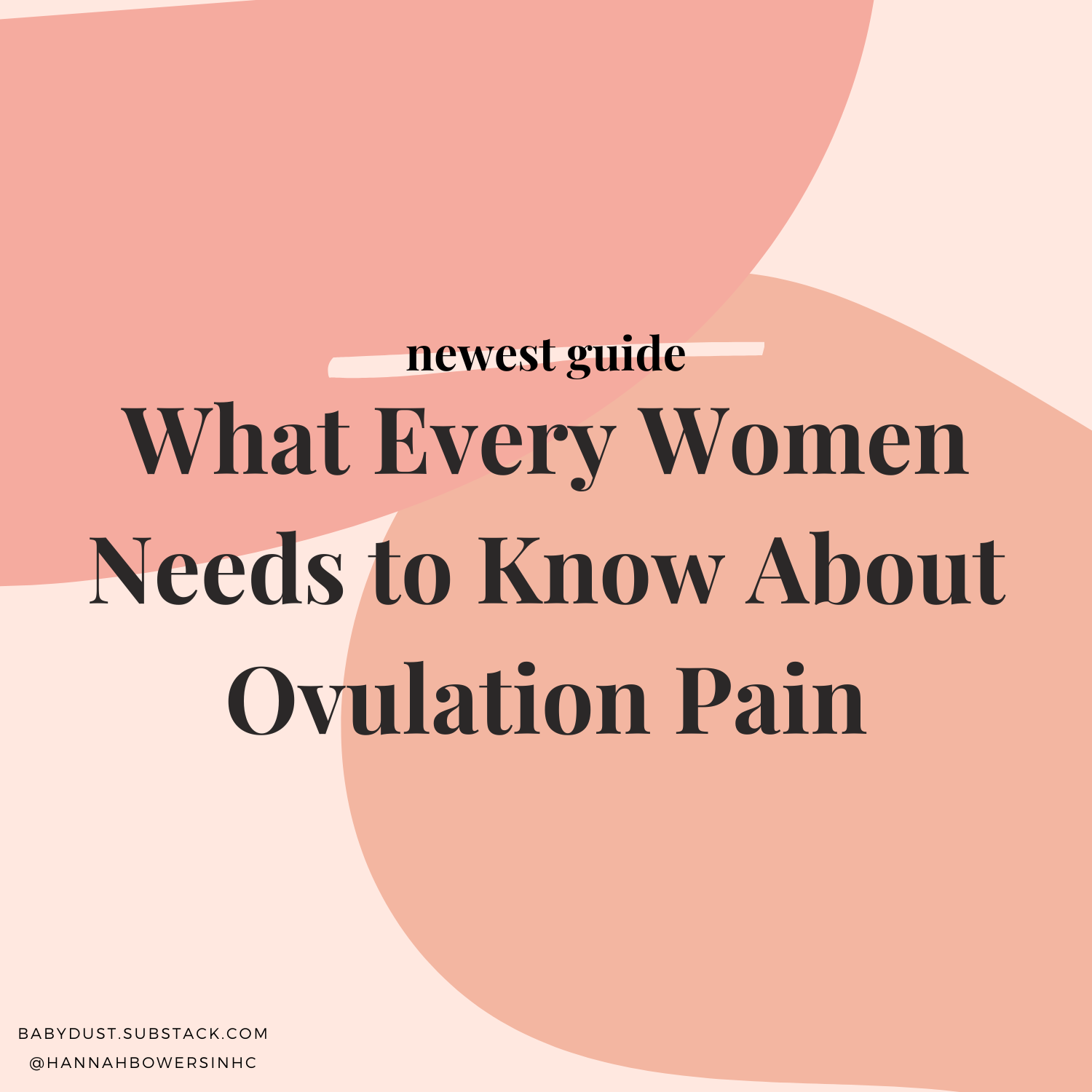 What Every Women Needs to Know About Ovulation Pain