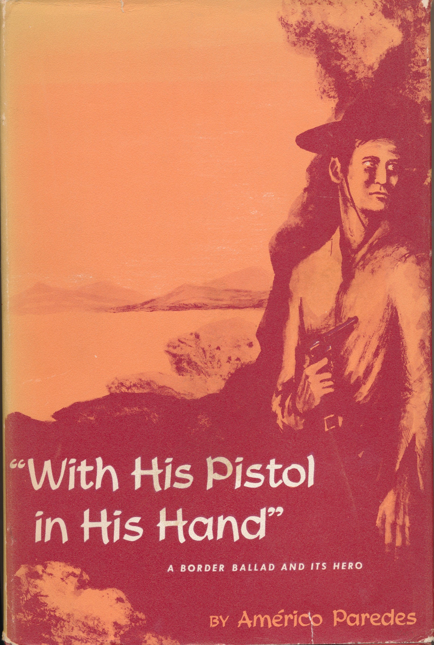 Americo Paredes Scholar, Poet, Musician, Teacher, and Mentor