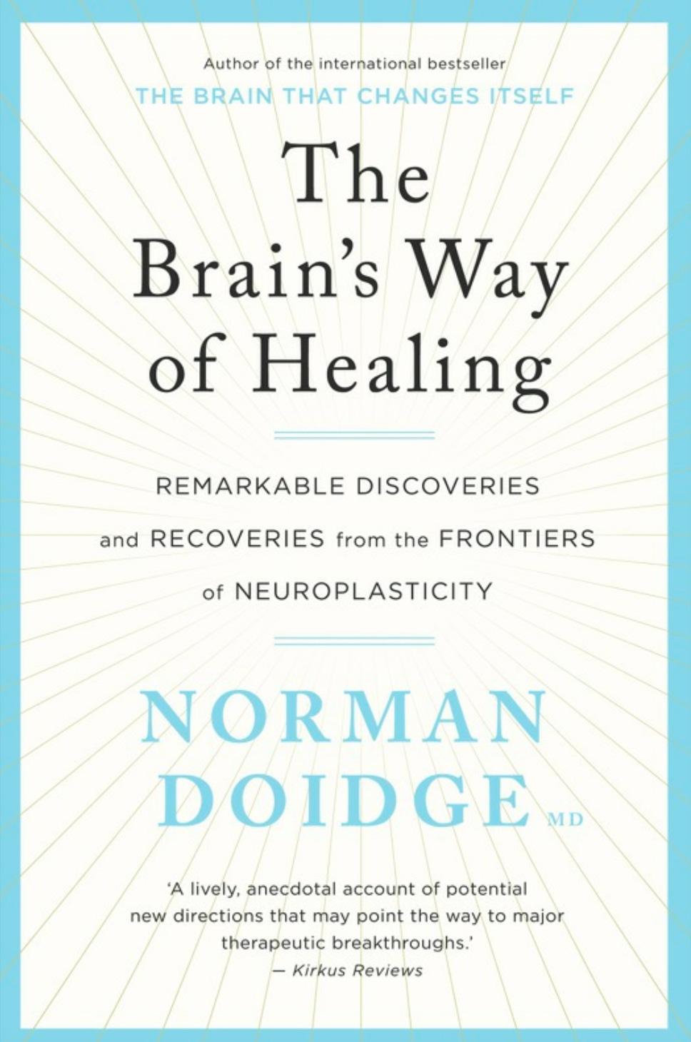 🧠20 The Brain's Way of Healing by Norman Doidge MD Book Summary