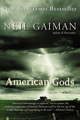 American Gods by Neil Gaiman - by Ted Gioia