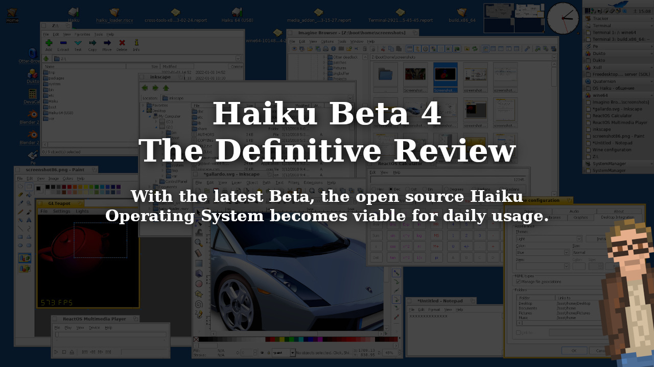 Haiku Beta 4 -- The Definitive Review - by Bryan Lunduke