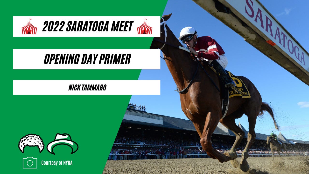 Saratoga Opening Day Primer! by Tyler