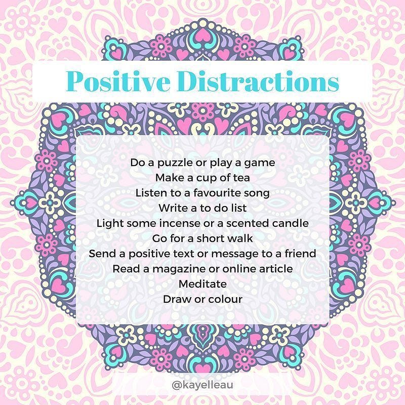 Create Positive Distractions CopingwithCoronaAnxiety