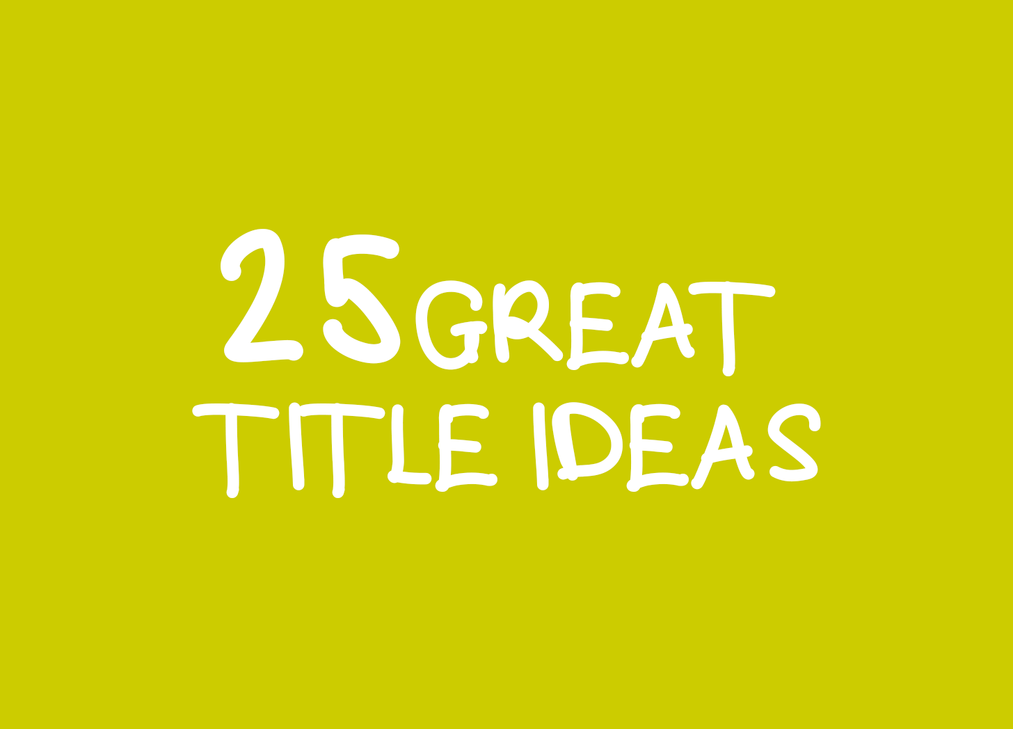 25 great title ideas by simon hawkins simon on songs