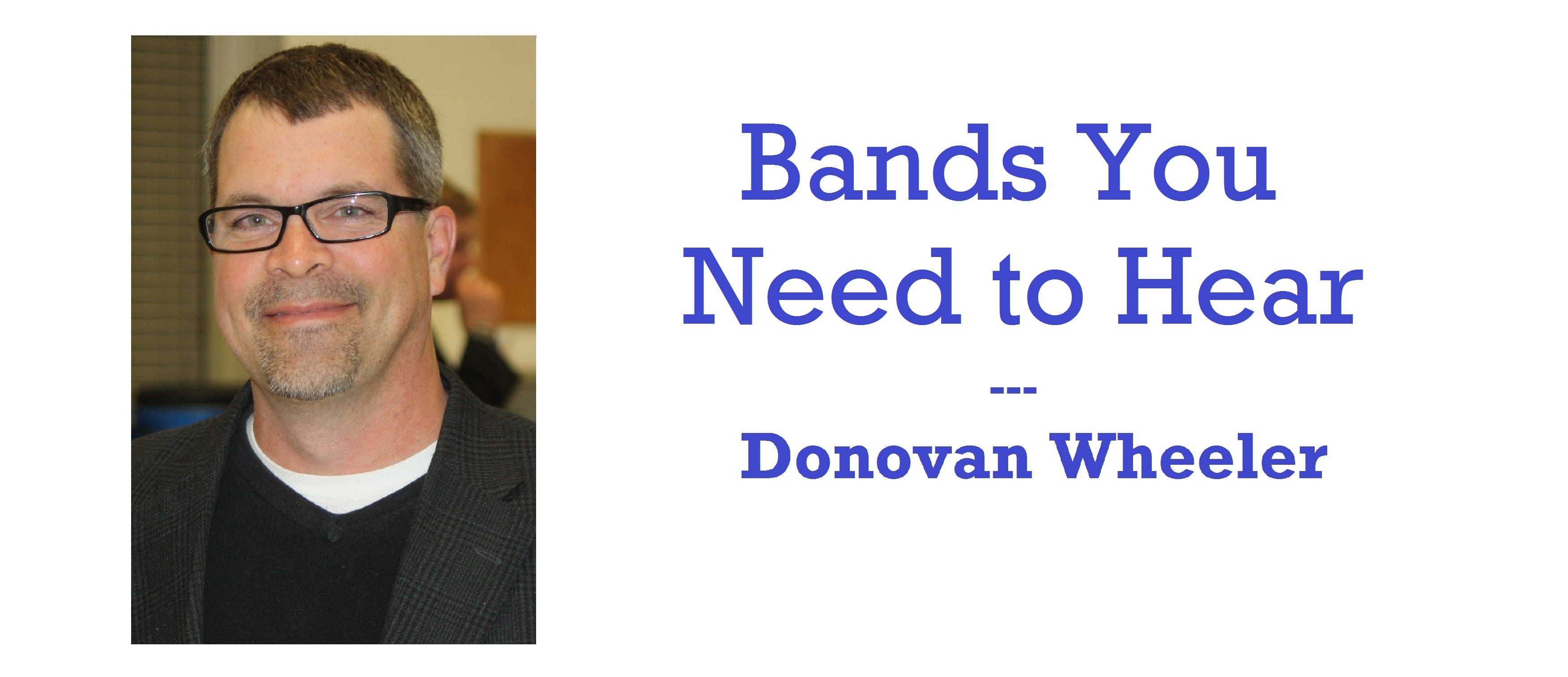 Bands You Need to Hear Dead Horses by Donovan Wheeler