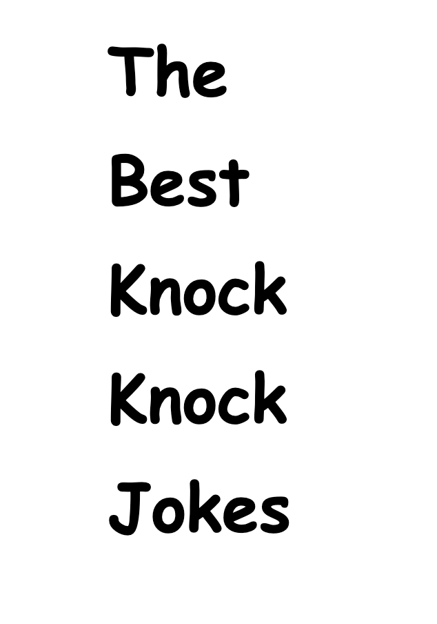 The Best Knock Knock Jokes by Randee Bergen