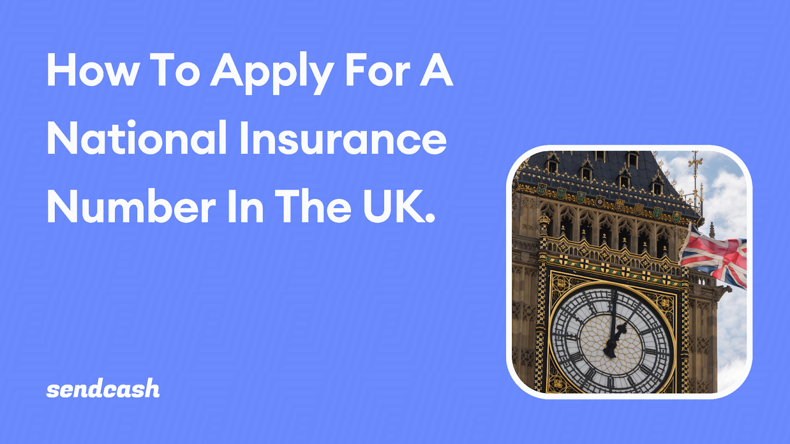 How To Apply For A National Insurance Number As A Nigerian In The UK.