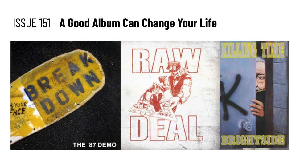 Issue #151: A Good Album Can Change Your Life - by Miguel