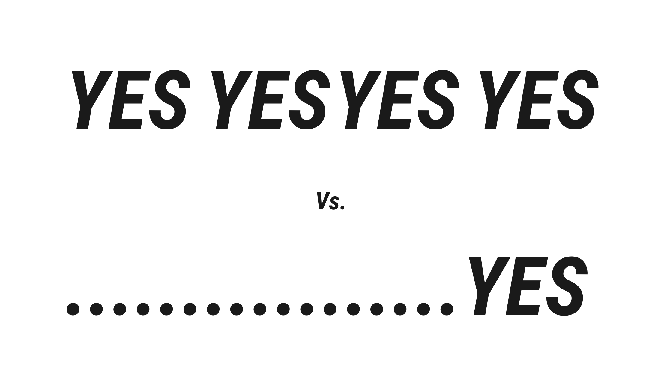 Make It Hard er To Say Yes By John Cutler make-it-hard-er-to-say-yes-by-john-cutler