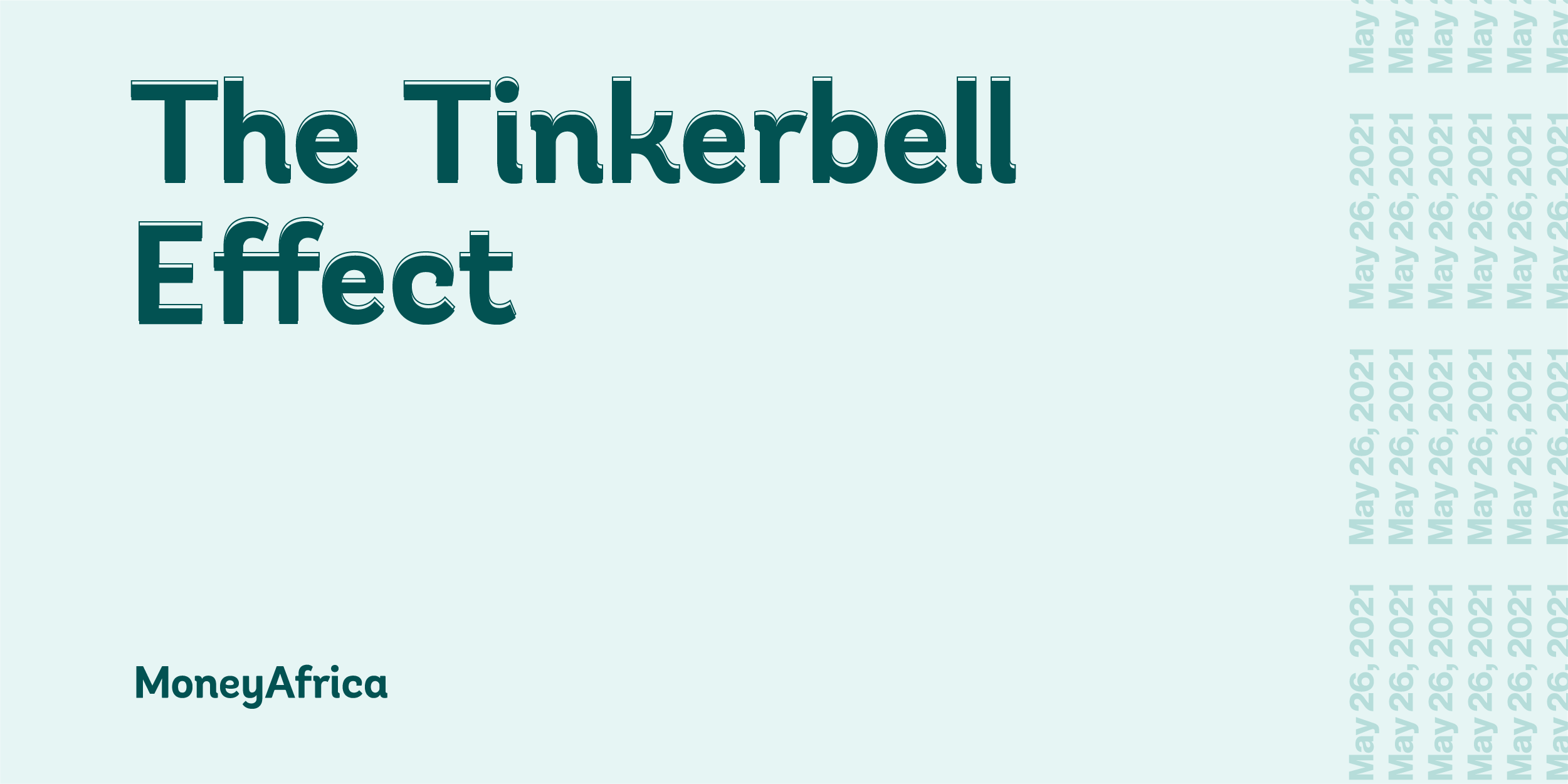The Tinkerbell Effect Money Africa’s Newsletter