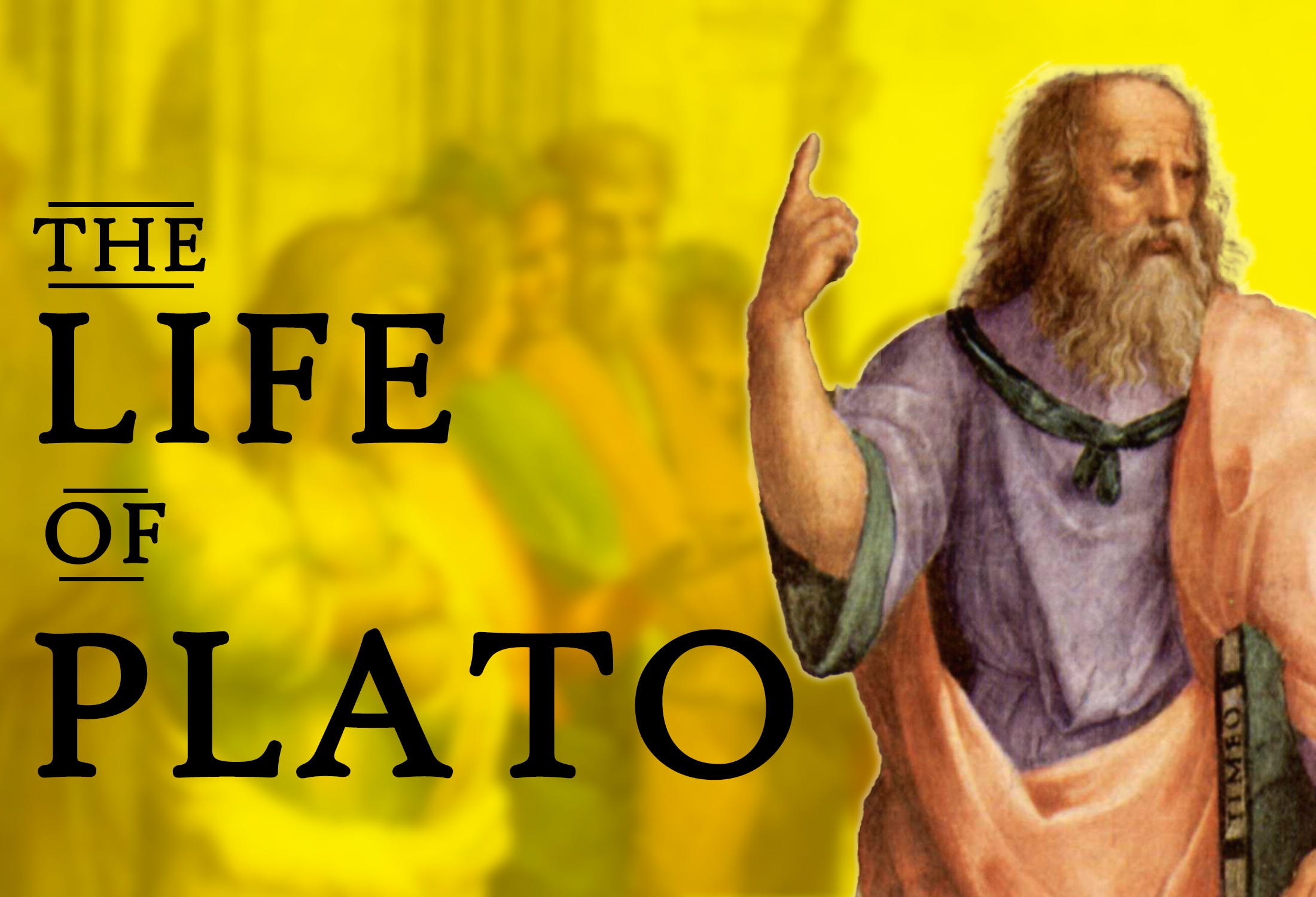 The Life of Plato The Living Philosophy