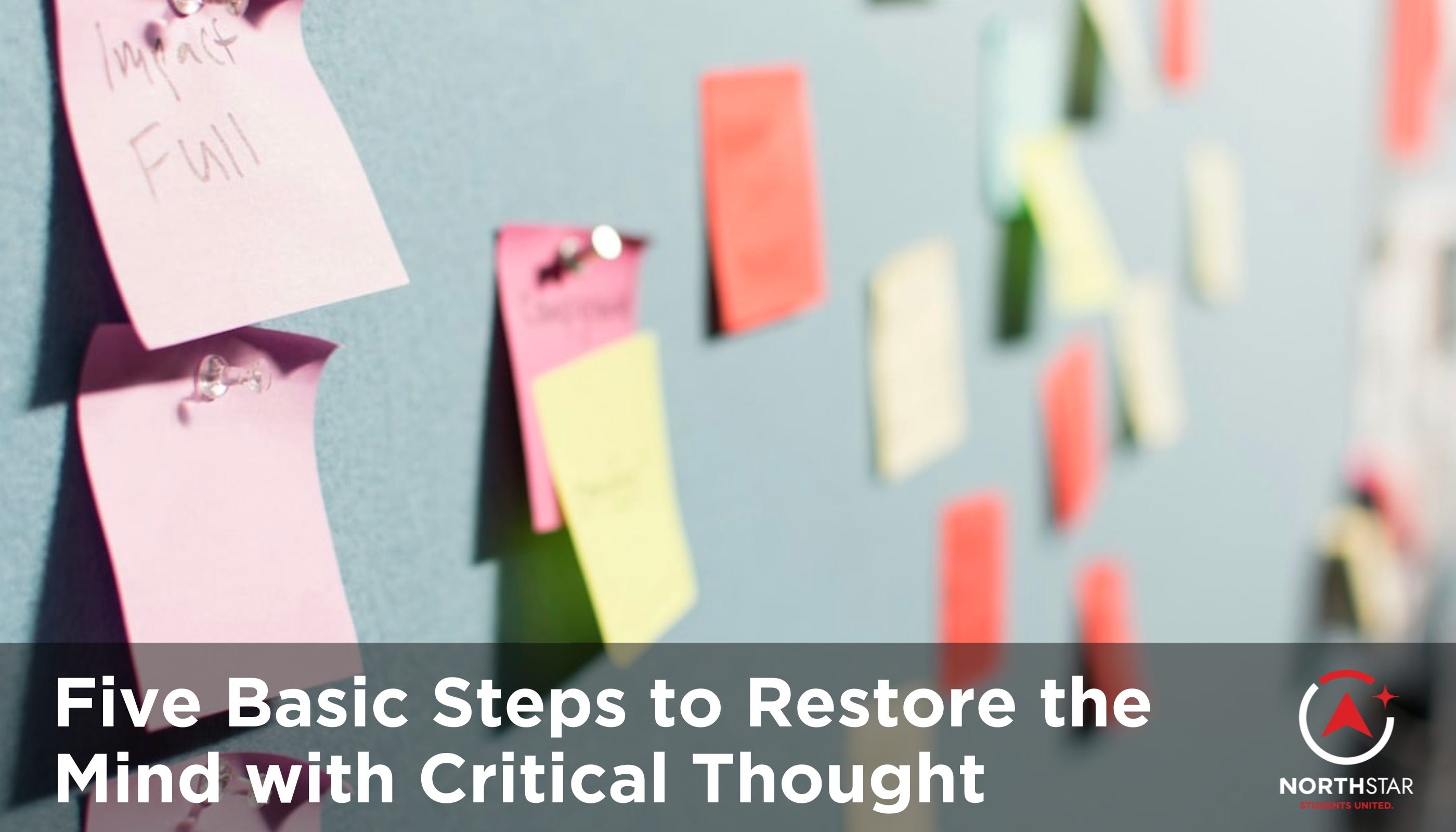 Five Basic Steps to restore the Mind With Critical Thought