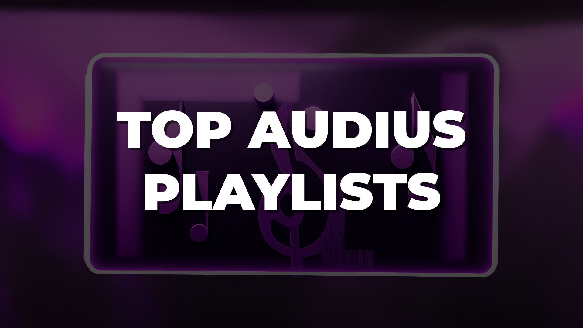 See The Top Playlists on Audius - Audio Prime