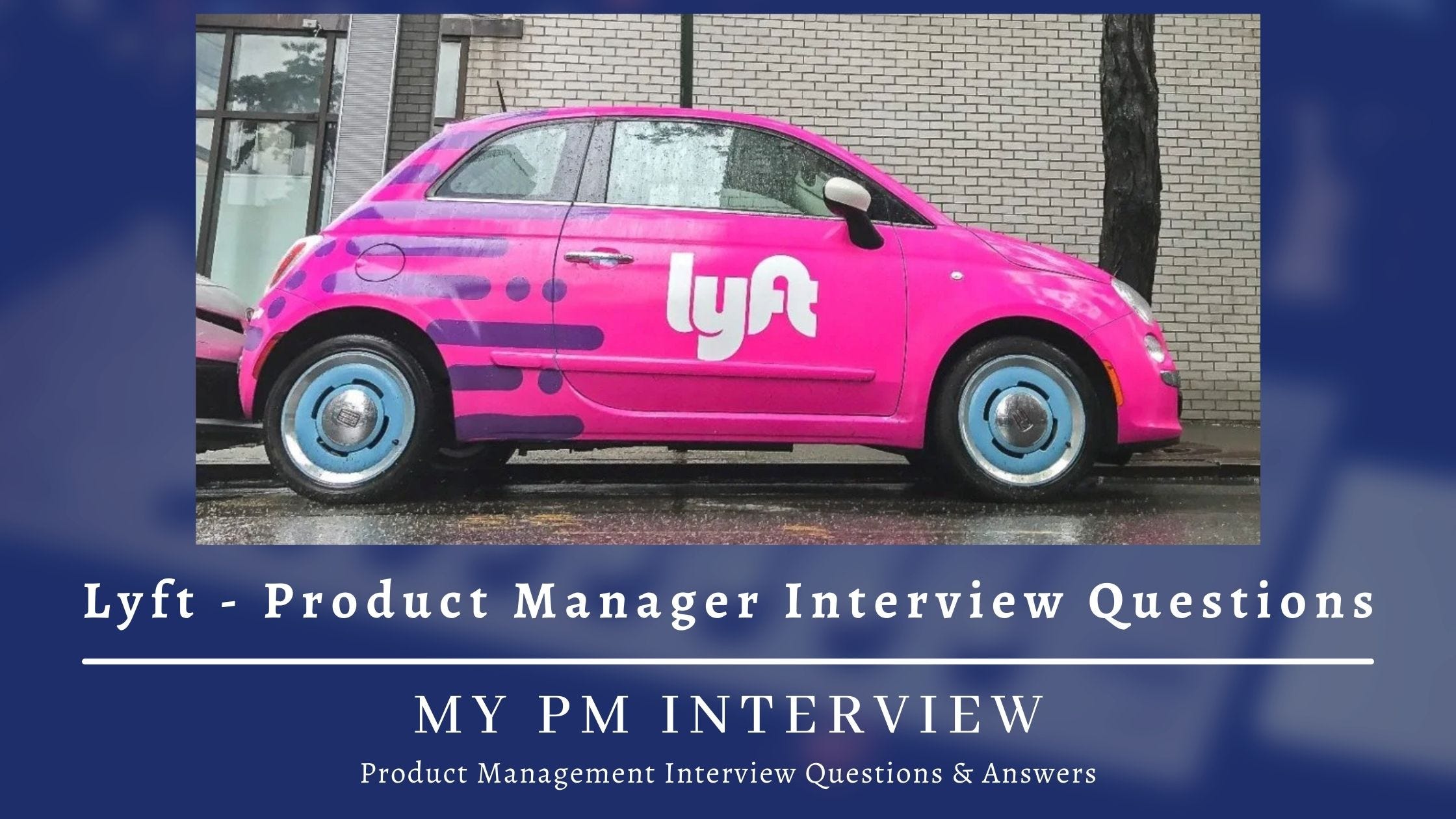 lyft driver interview questions 2