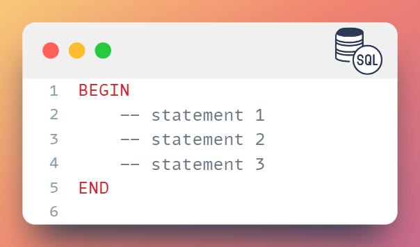 SQL: BEGIN & END - by Kaya Ozkur