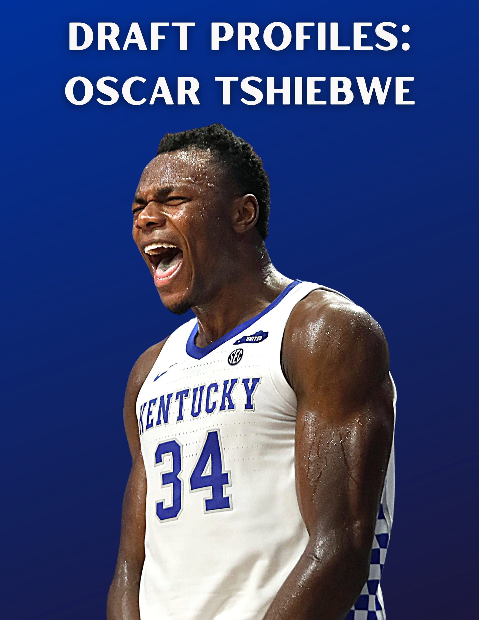 Draft Profiles: Oscar Tshiebwe - by Stephen Gillaspie