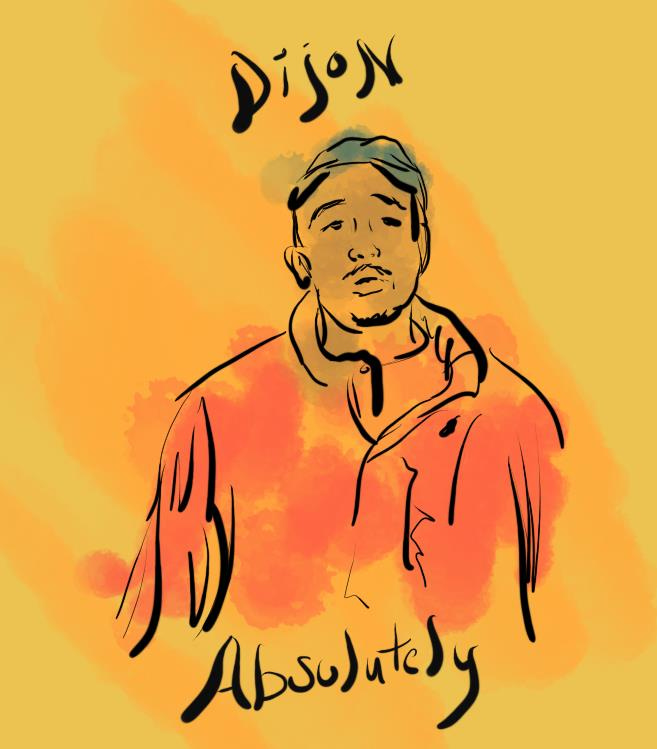 Dijon Absolutely Review by John David Park