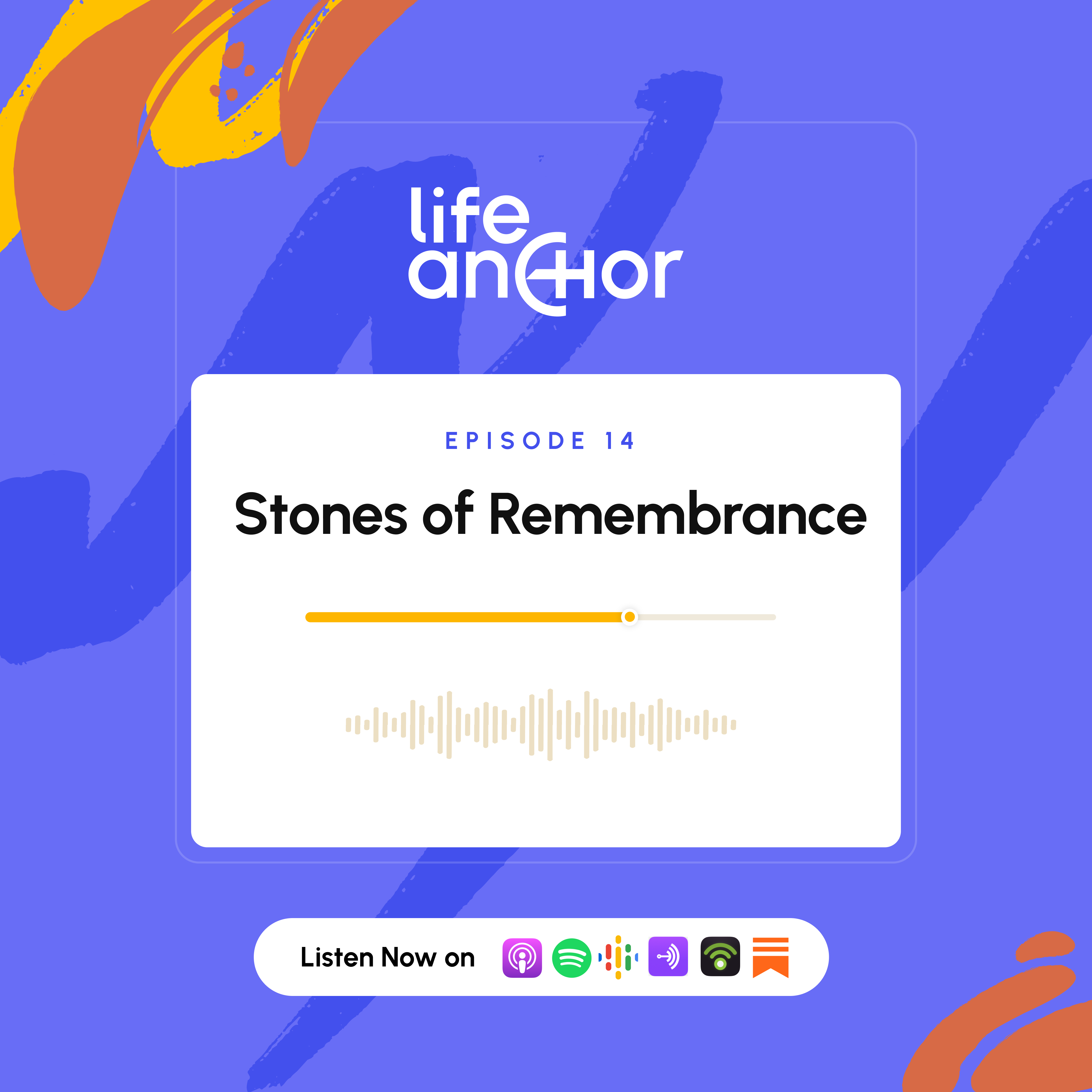 Stones of Remembrance Life Anchor