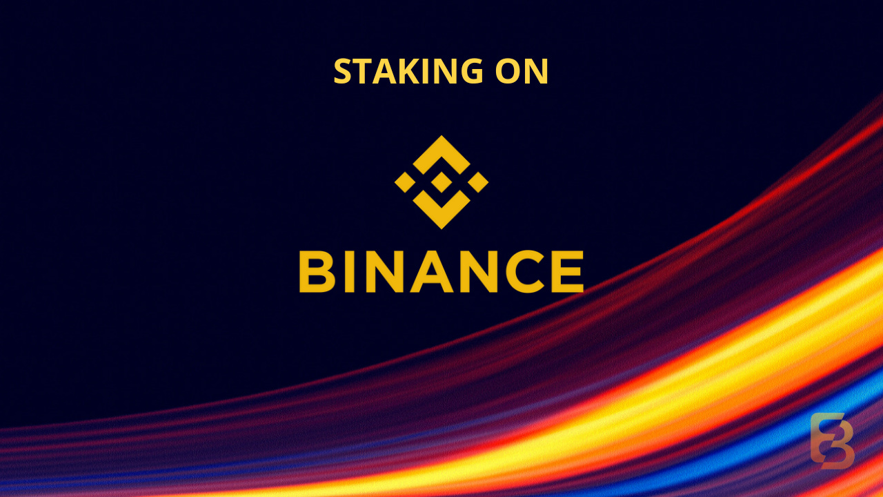 How to use Binance Staking by Everything Blockchain