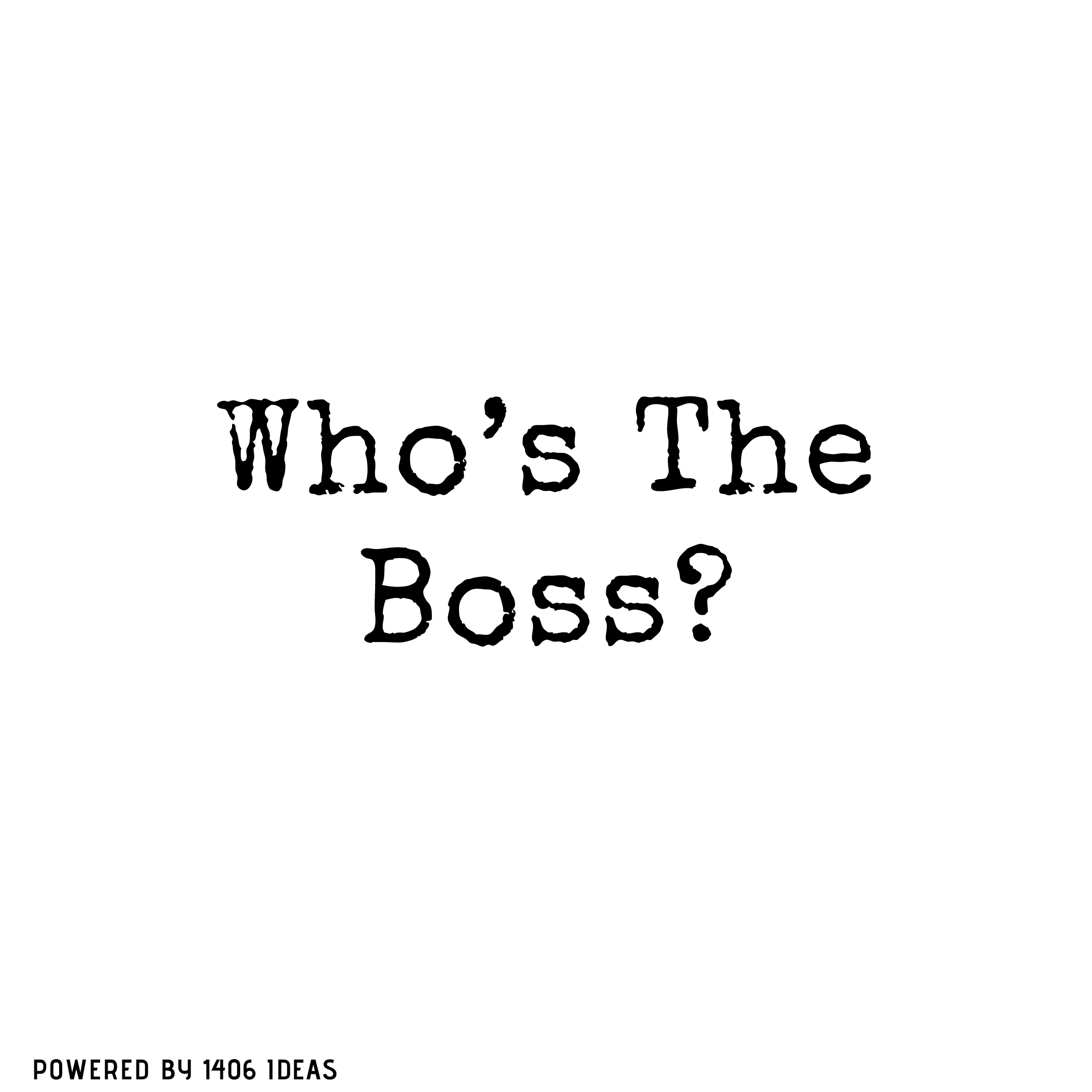 Whos The Boss By Adedoyin 1406 Ideas