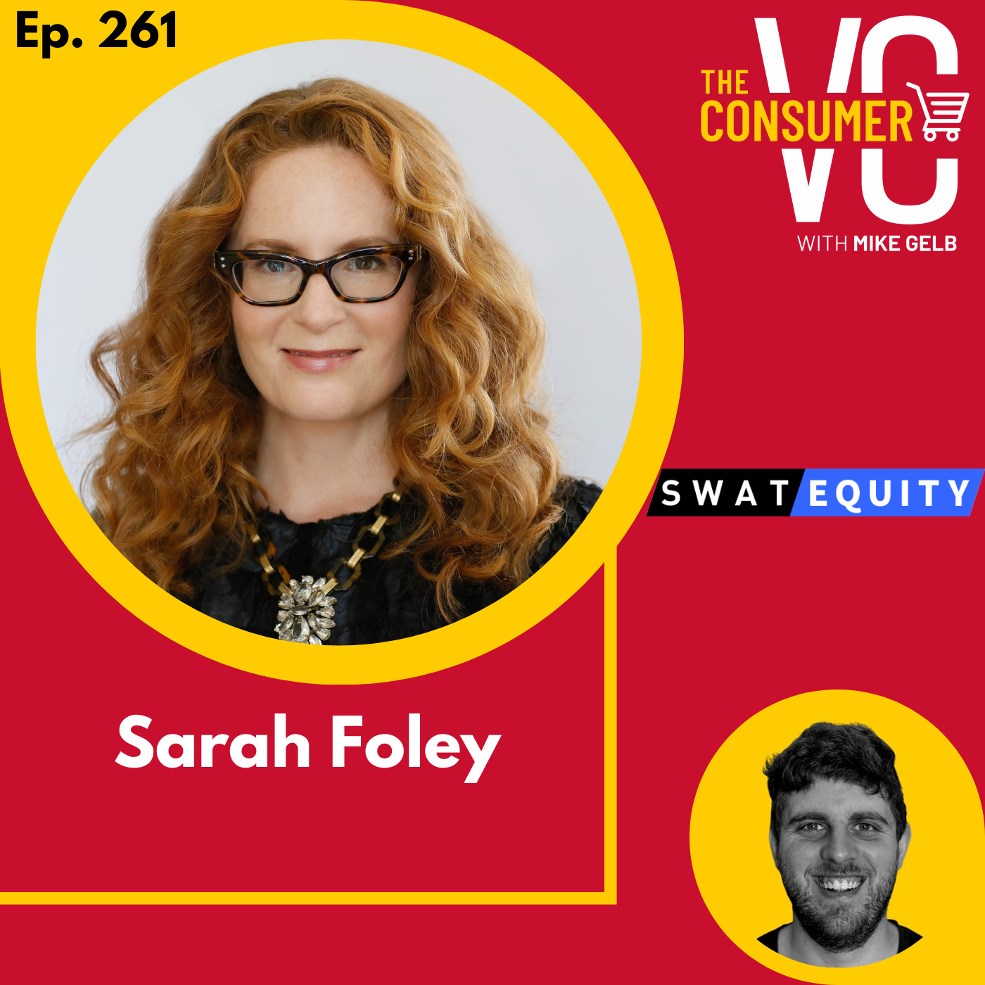 Investing in Consumer vs. Tech // Sarah Foley, Partner at SWAT Equity
