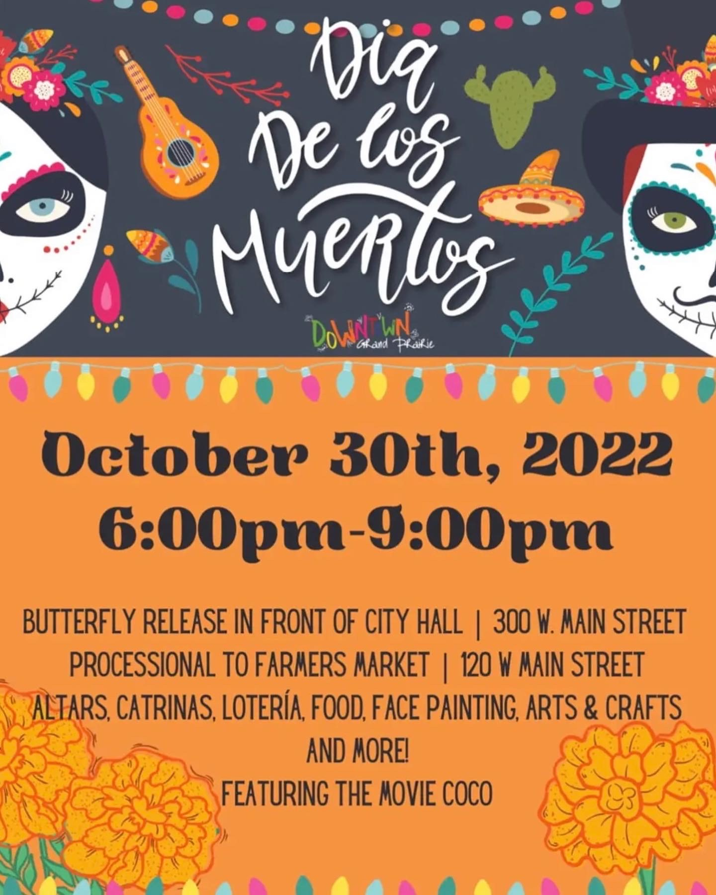TONIGHT Dia de Los Muertos and Trunk or Treat in Downtown Grand Prairie
