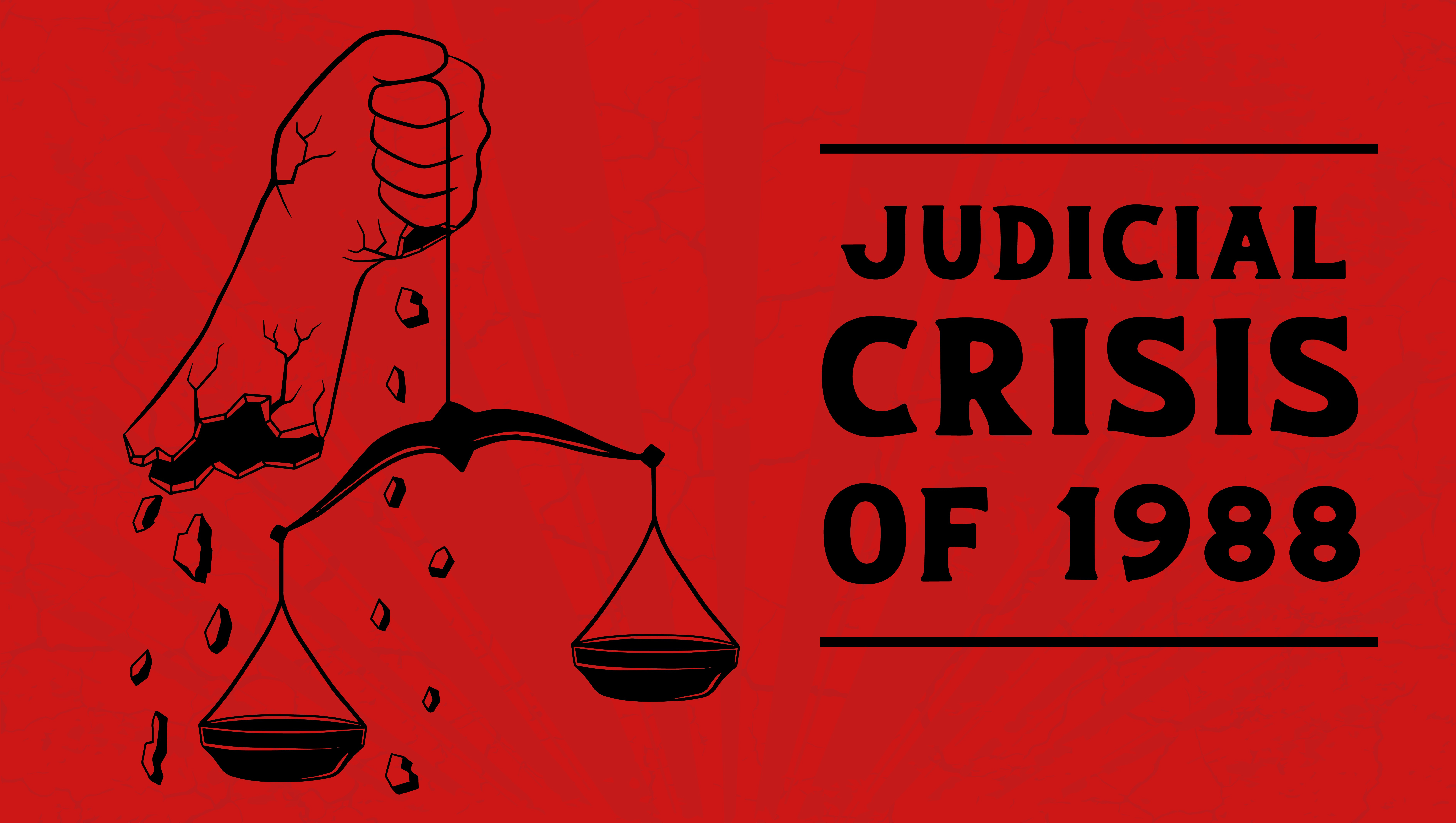 The Judicial Crisis of 1988 by HAKAM Youth