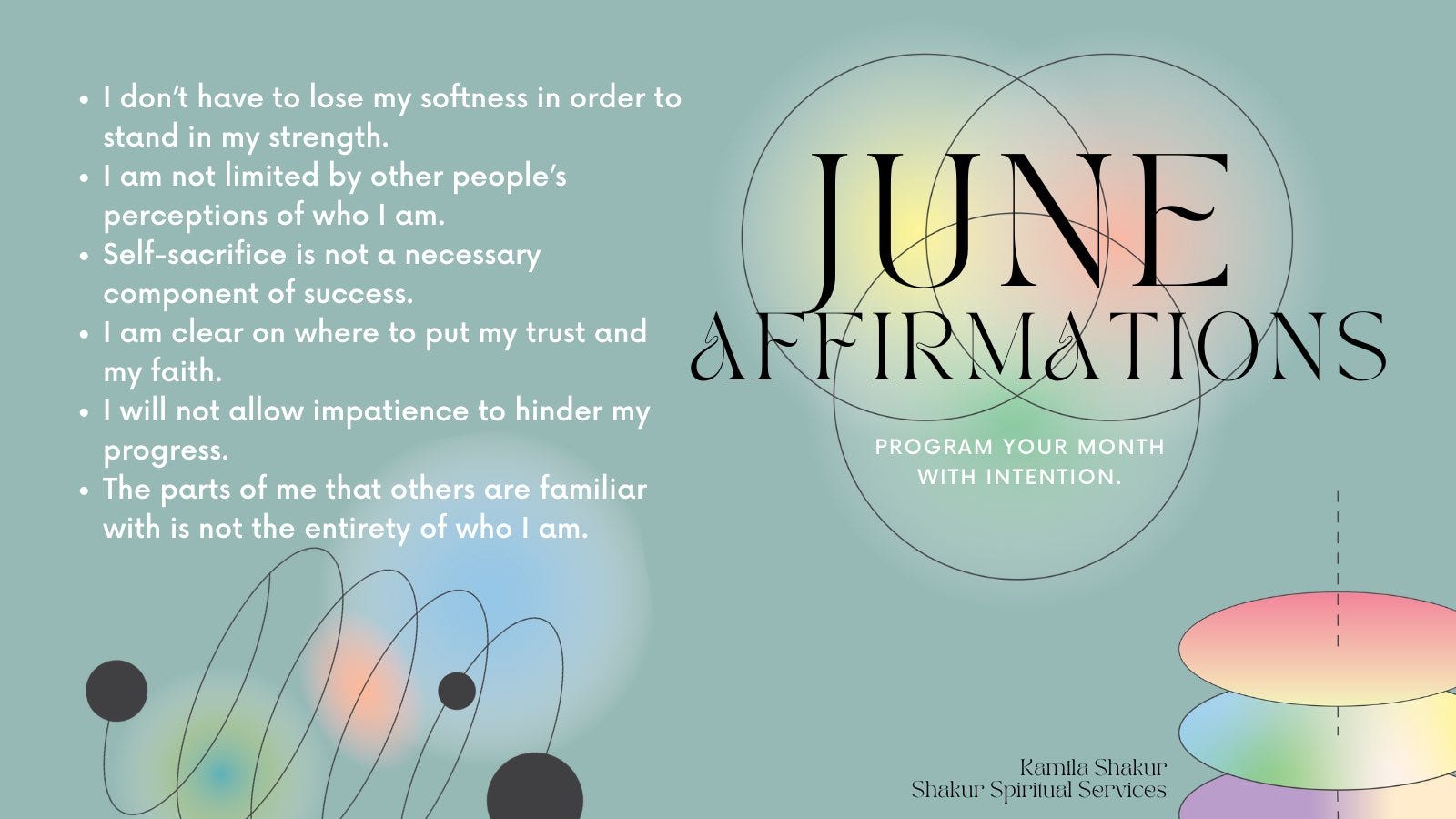 June Affirmations by Kamila Shakur Walking The Path