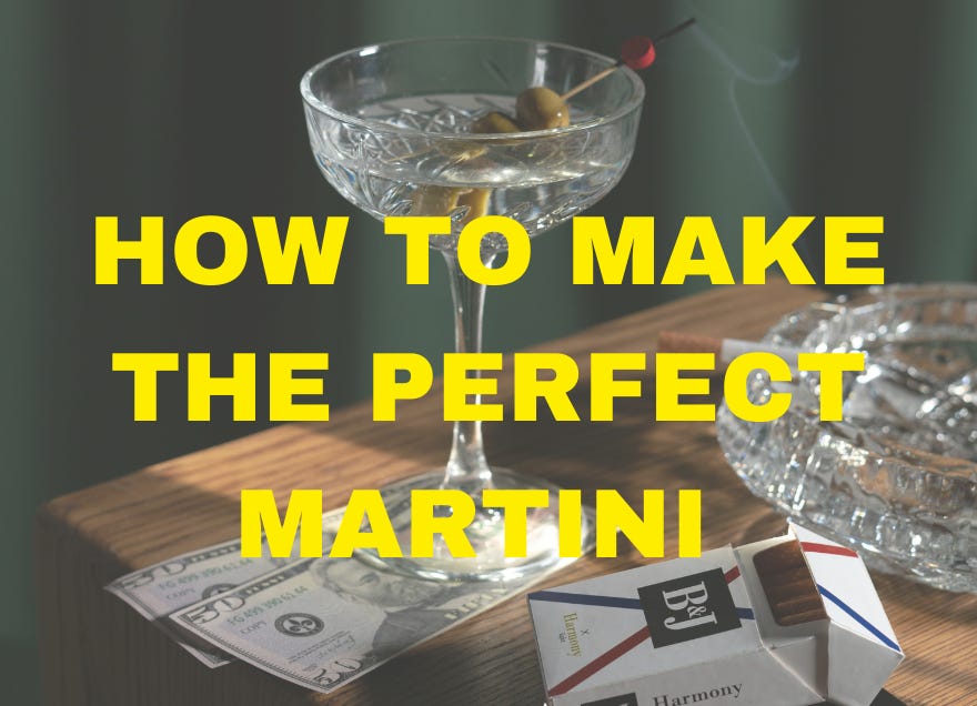 Here’s How to Make a Perfect Martini at Home.