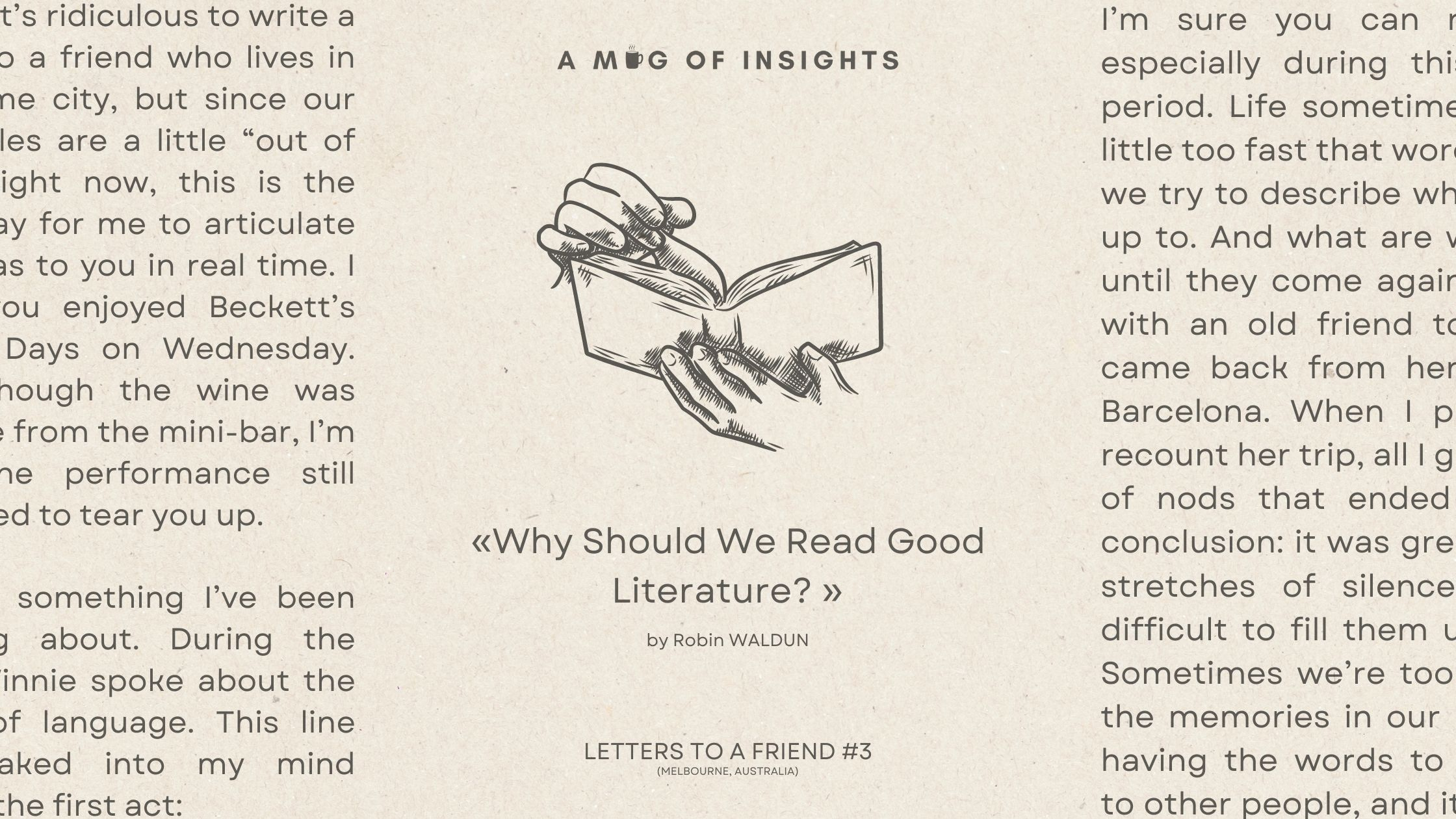 Why Should We Read Good Literature? by Robin Waldun