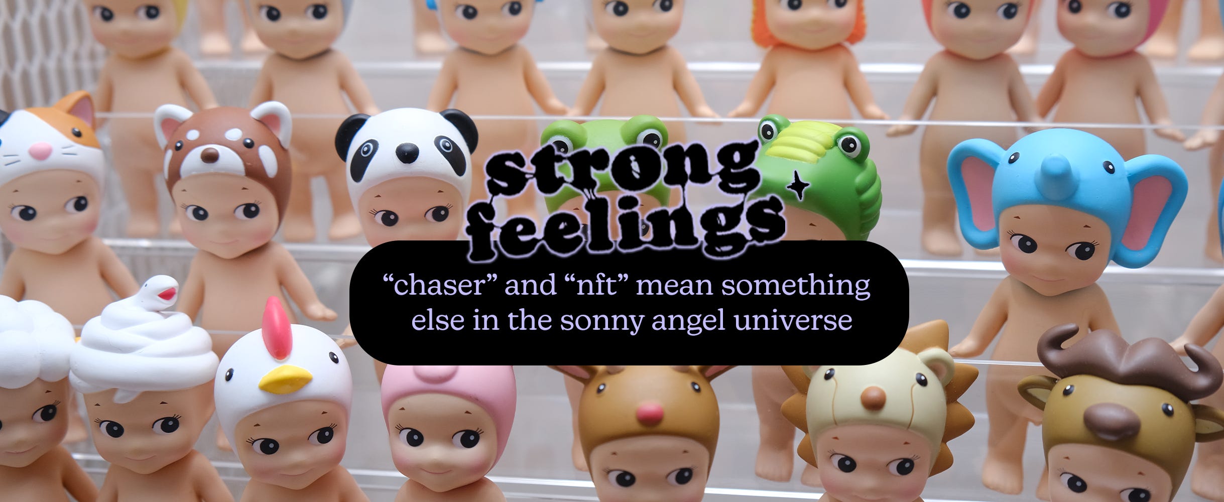 chaser” and “nft” mean something else in the sonny angel universe