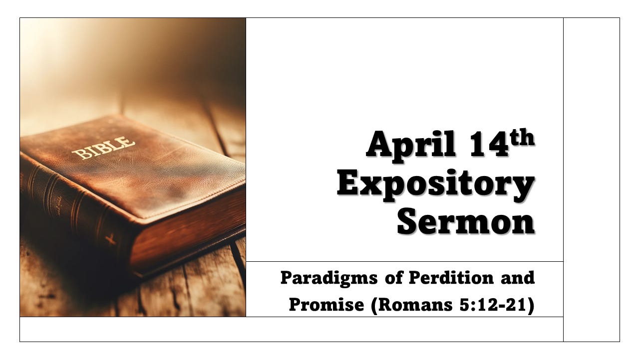 Your April 14th Expository Sermon - The Expository Pulpit