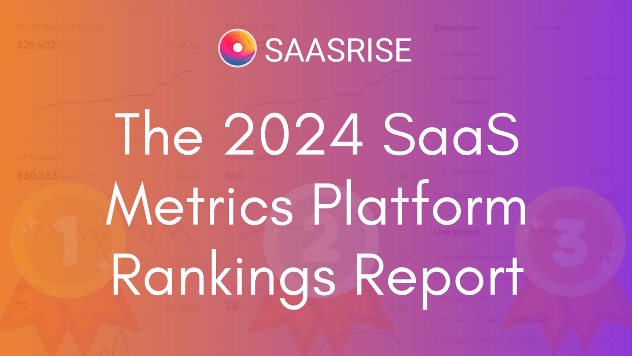 The 2024 SaaS Metrics Platform Rankings Report