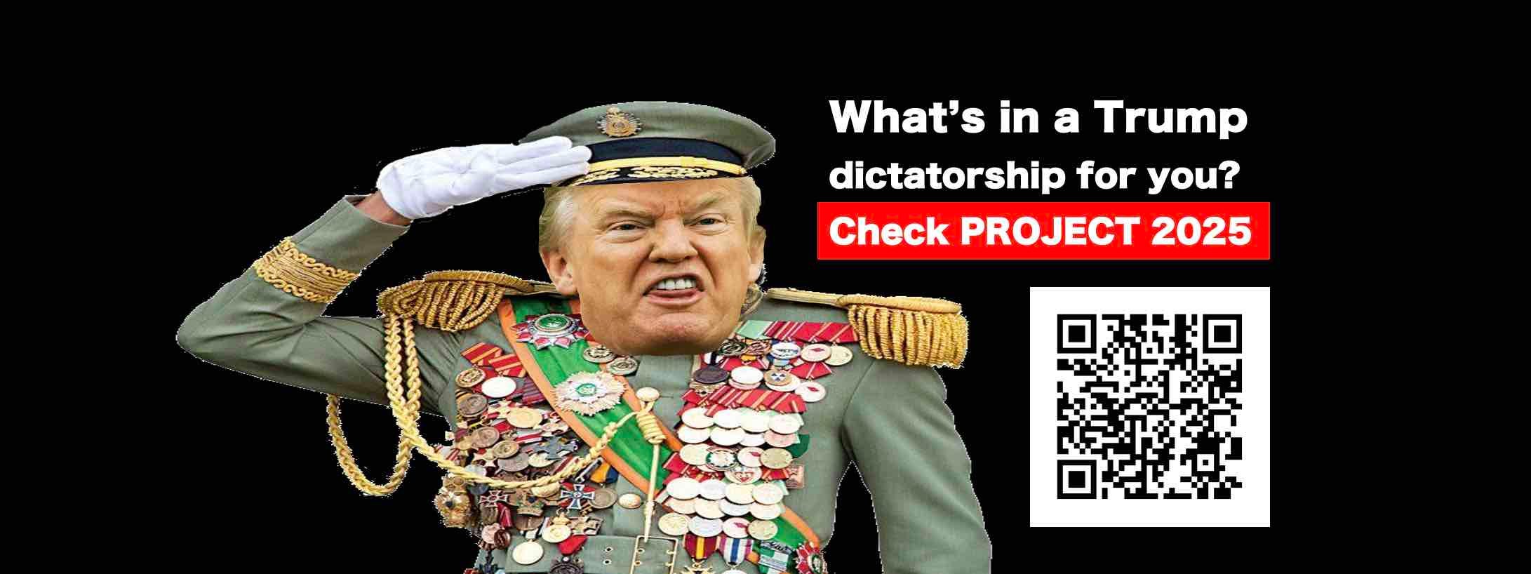 What does a TRUMP DICTATORSHIP mean for you? Check Project 2025.