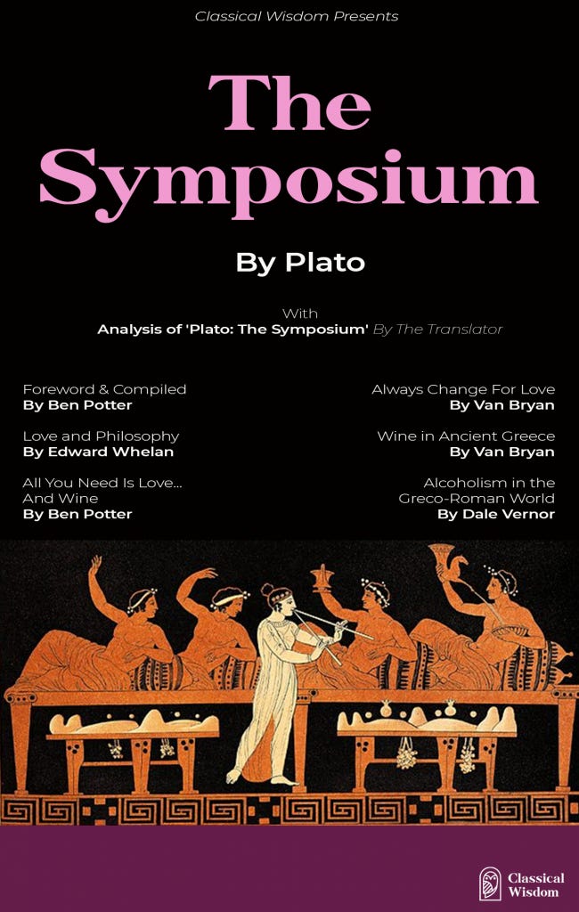 The Symposium by Plato Classical Wisdom