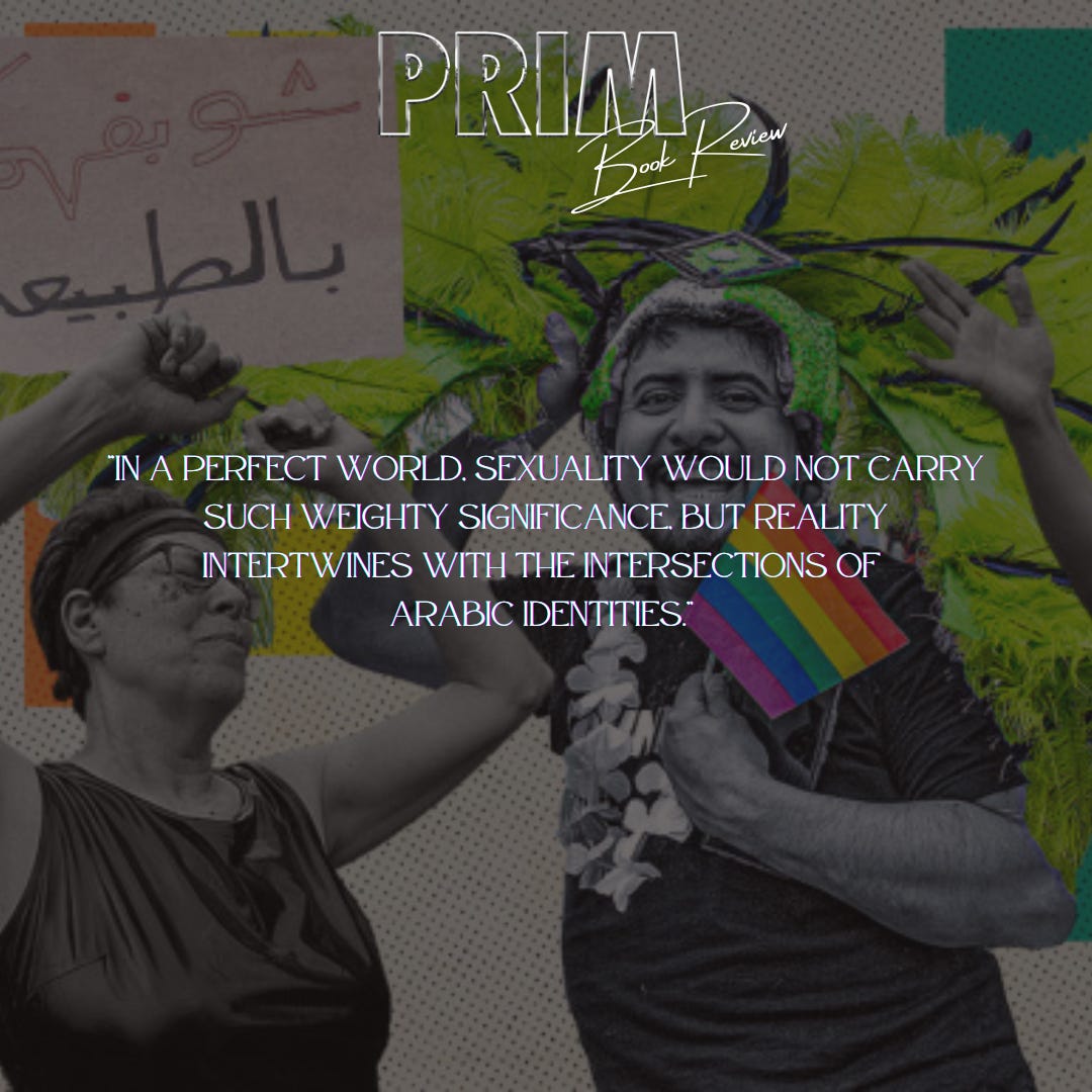 Book Review The Arab Is Queer PRIM Reviews