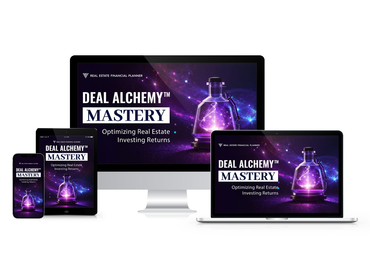 Deal Alchemy™ Mastery Optimizing Real Estate Investing Returns